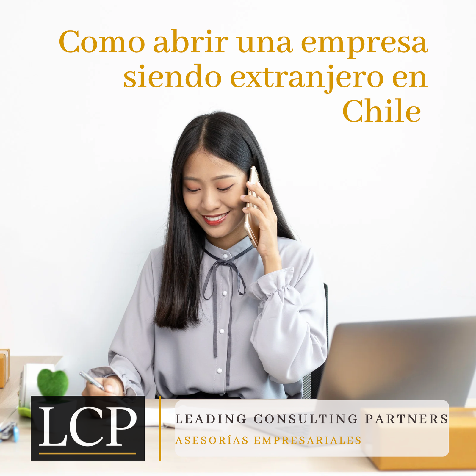 Abrir empresas en Chile con LCP